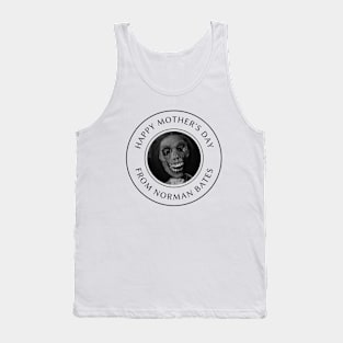 Happy mother's day norman bates Tank Top